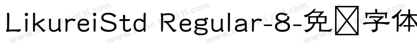 LikureiStd Regular-8字体转换